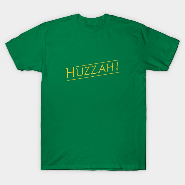 HUZZAH T-Shirt by Heyday Threads